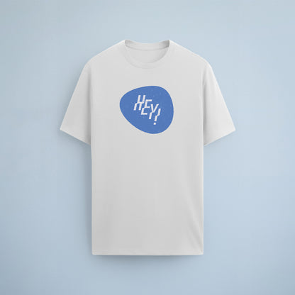 Hey Regular T-Shirt