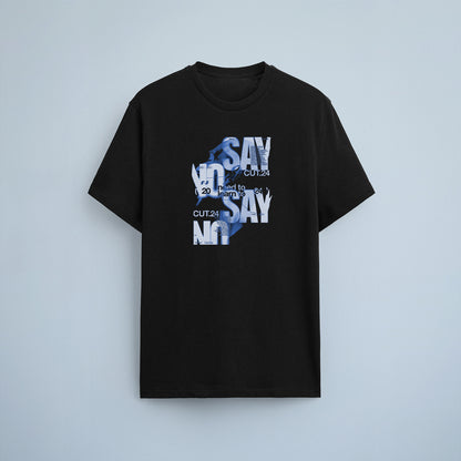 Say No Regular T-Shirt