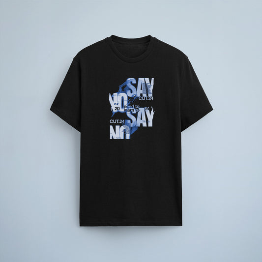 Say No Regular T-Shirt